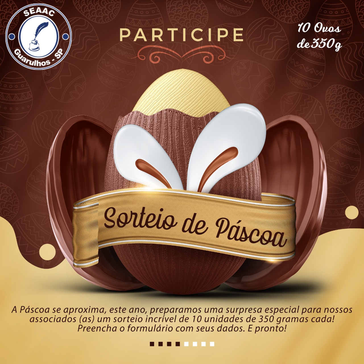 SEAAC GUARULHOS E REGIÃO -  Sorteio de Páscoa Dia 27/03/2024 